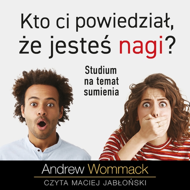 Bogomslag for Kto ci powiedział, że jesteś nagi? Studium na temat sumienia