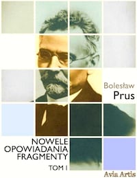 Nowele opowiadania fragmenty. Tom 1