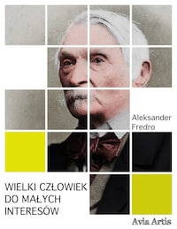 Wielki człowiek do małych interesów