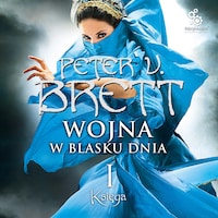 Wojna w blasku dnia. Księga 1