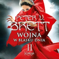 Wojna w blasku dnia. Księga II