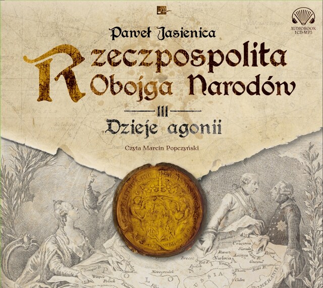 Book cover for Rzeczpospolita obojga narodów. Dzieje agonii