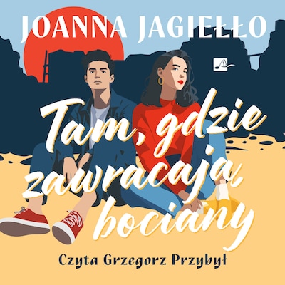 Tam gdzie zawracają bociany