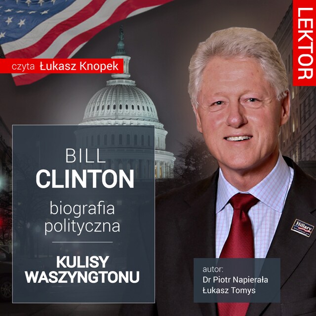 Book cover for Bill Clinton. Biografia polityczna. Kulisy Waszyngtonu