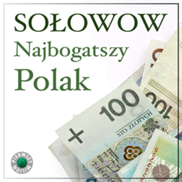 Portada de libro para Pierwszy milion odcinek siódmy, czyli jak zaczynali Michał Sołowow, oraz twórcy firm Bakoma i Playway