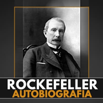 John D. Rockefeller. Najbogatszy Amerykanin w historii - Joanna Ziółkowska  - Audiobook - BookBeat