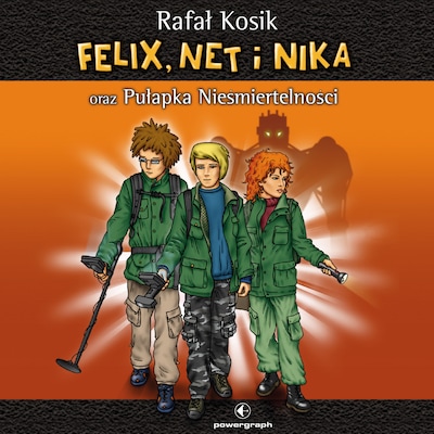 Felix, Net i Nika oraz Pułapka Nieśmiertelności