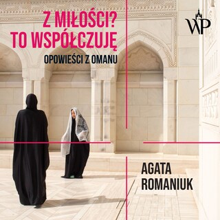 Z miłości? To współczuję. Opowieści z Omanu bookCoverFor