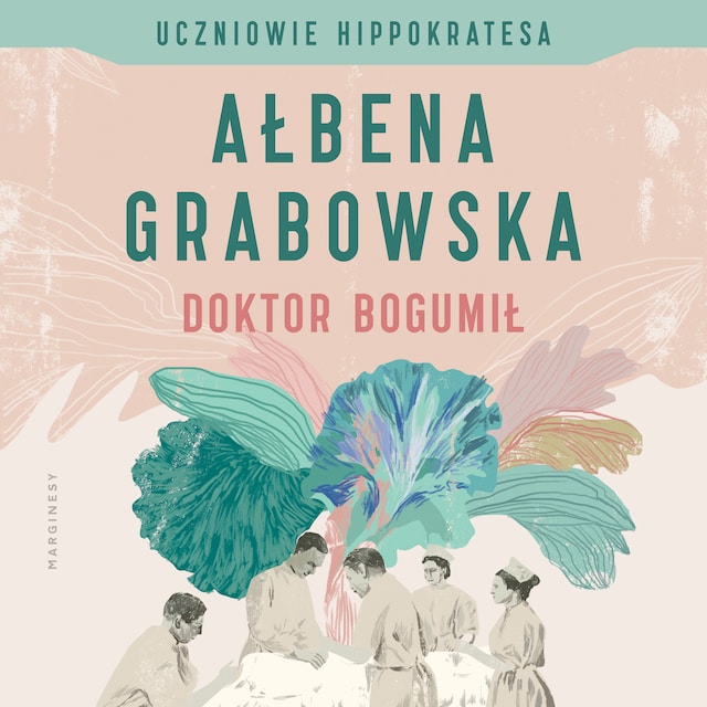 Boekomslag van Uczniowie Hippokratesa. Doktor Bogumił