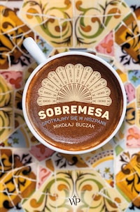 Sobremesa. Spotkajmy się w Hiszpanii