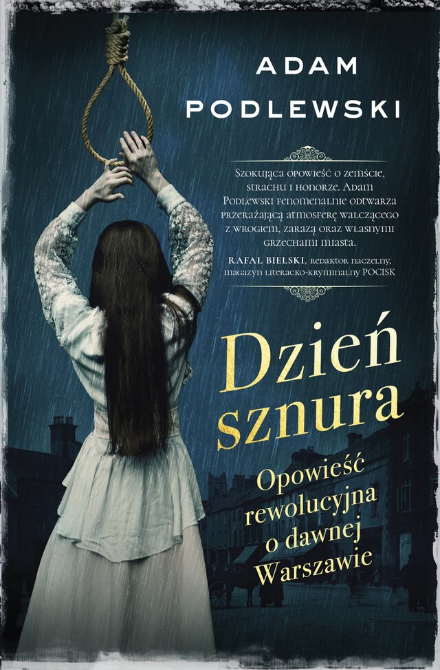 Buchcover für Dzień sznura. Opowieść rewolucyjna o dawnej Warszawie