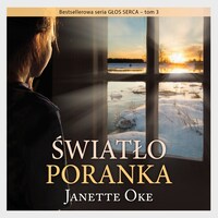 ŚWIATŁO PORANKA