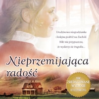 NIEPRZEMIJAJĄCA RADOŚĆ