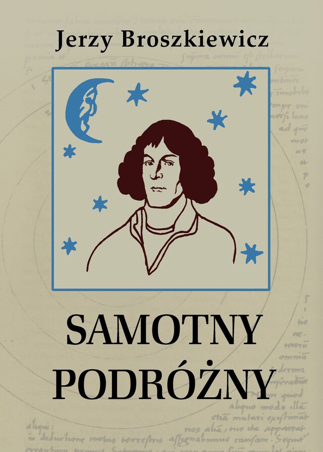 Book cover for Samotny podróżny. Opowieść o Mikołaju Koperniku