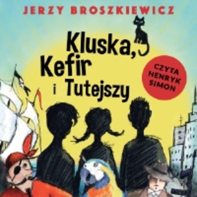 Okładka książki dla Kluska, Kefir i Tutejszy