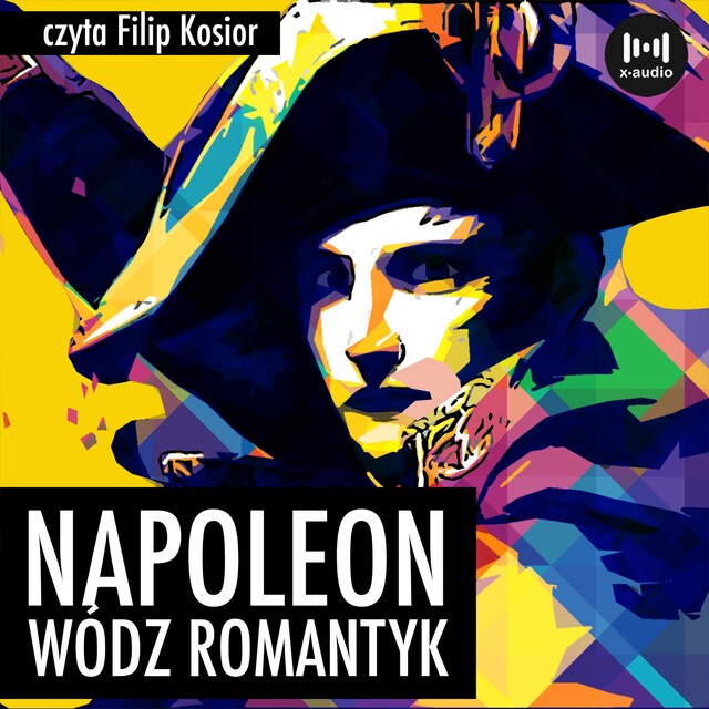 Book cover for Napoleon. Wódz, romantyk