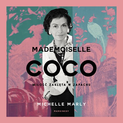 Mademoiselle Coco.
Miłość zaklęta w zapachu bookCoverFor