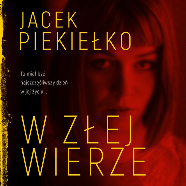 Portada de libro para W złej wierze