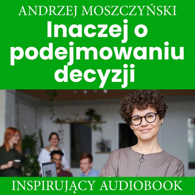 Book cover for Inaczej o podejmowaniu decyzji