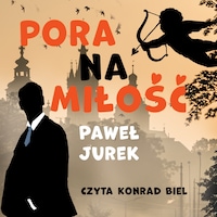 Pora na miłość