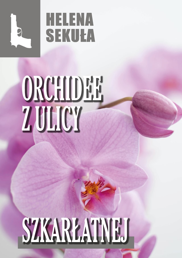 Book cover for Orchidee z ulicy szkarłatnej