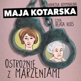 Ostrożnie z marzeniami bookCoverFor