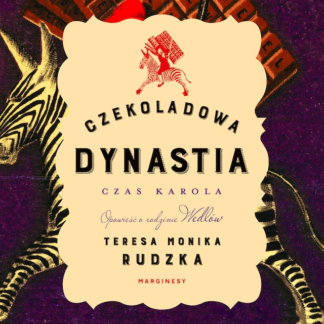Book cover for Czekoladowa dynastia. Czas Karola