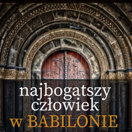 Najbogatszy człowiek w Babilonie bookCoverFor