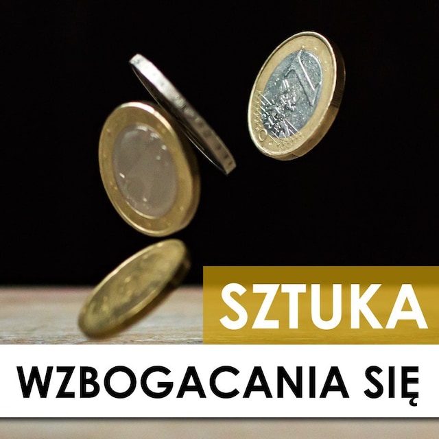 Bokomslag for Sztuka wzbogacania się