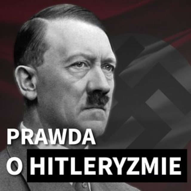 Bokomslag för Prawda o hitleryzmie. Hitler od malarza do kanclerza