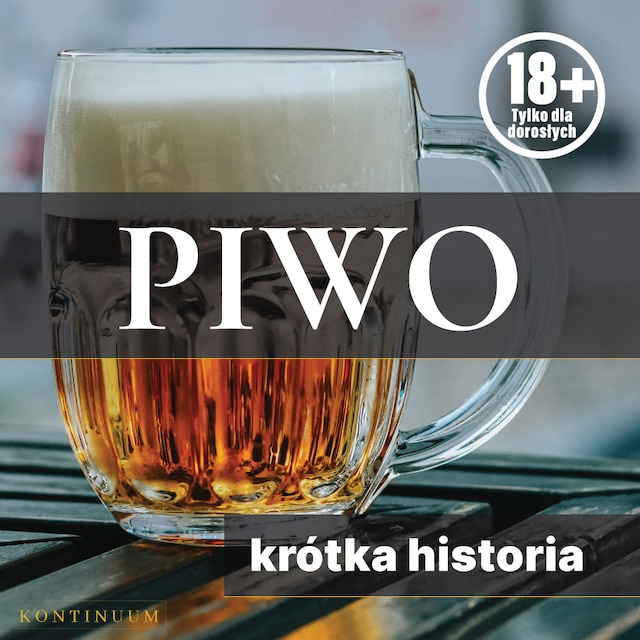 Boekomslag van Piwo. Krótka historia złocistego trunku
