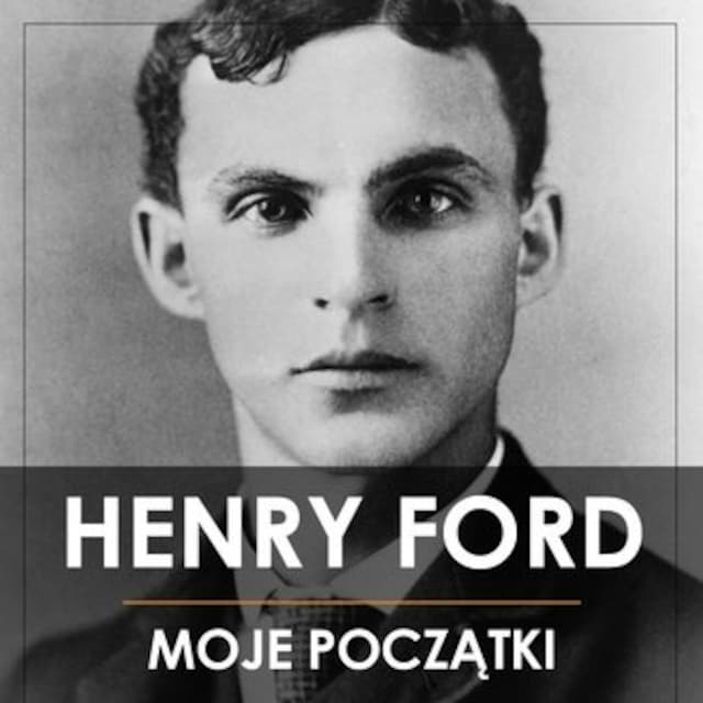 Boekomslag van Henry Ford. Moje początki