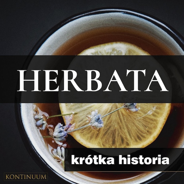 Boekomslag van Herbata. Krótka historia orientalnego naparu