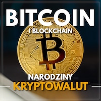 Bitcoin i Blockchain. Narodziny kryptowalut