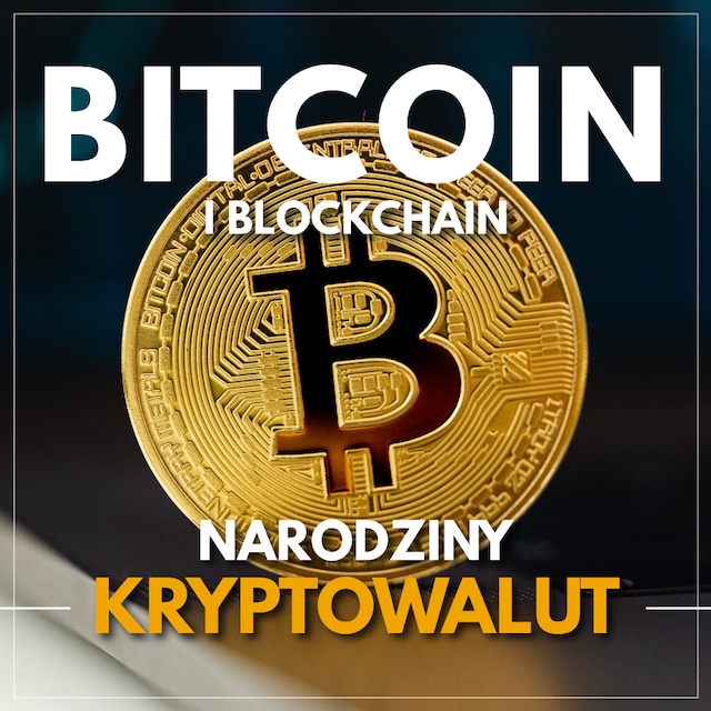 Copertina del libro per Bitcoin i Blockchain. Narodziny kryptowalut