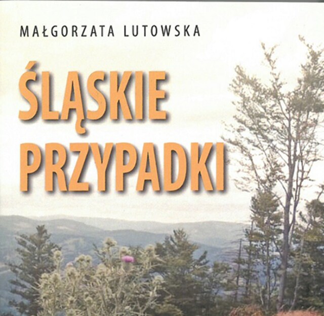 Book cover for Śląskie przypadki