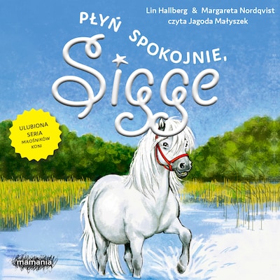 Sigge. Tom 6. Płyń spokojnie, Sigge