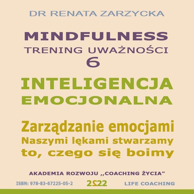 Portada de libro para Inteligencja Emocjonalna. Zarządzanie Emocjami. Naszymi lękami stwarzamy to, czego się boimy