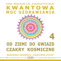 Od Ziemi do Gwiazd. Czakry Kosmiczne