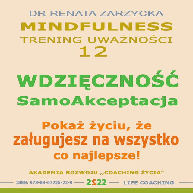 Bokomslag för Wdzięczność - Samoakceptacja. Pokaż życiu, że zasługujesz na wszystko co najlepsze!