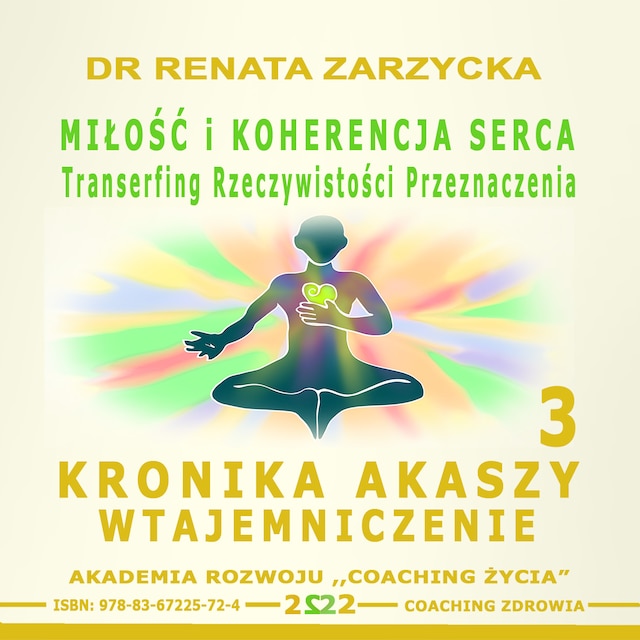 Bokomslag för Miłość i koherencja serca. Transerfing Rzeczywistości Przeznaczenia