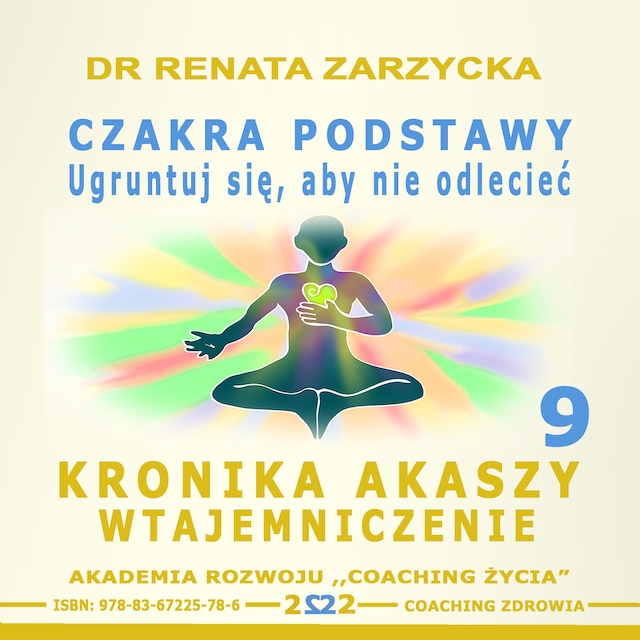 Book cover for Czakra Podstawy, Korzeni i Materialna. Ugruntuj się, aby nie odlecieć...