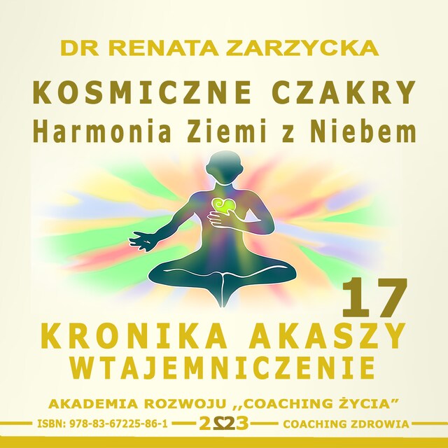 Book cover for Kosmiczne czakry. Harmonia Ziemi z Niebem.