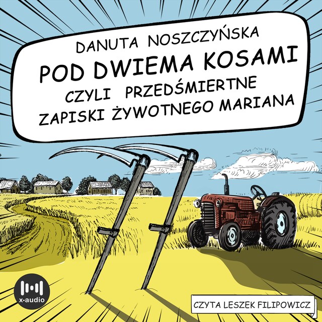 Book cover for Pod dwiema kosami czyli przedśmiertne zapiski Żywotnego Mariana