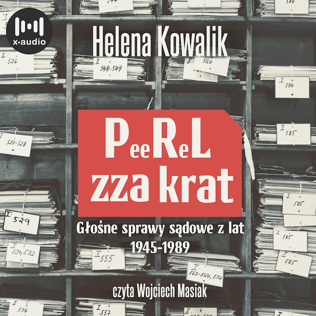 Book cover for PeeReL zza krat. Głośne sprawy sądowe z lat 1945-1989