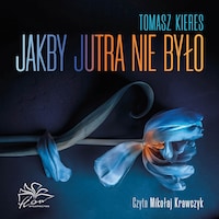 Jakby jutra nie było