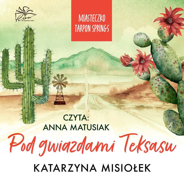 Book cover for Miasteczko Tarpon Springs. Tom 2. Pod gwiazdami Teksasu