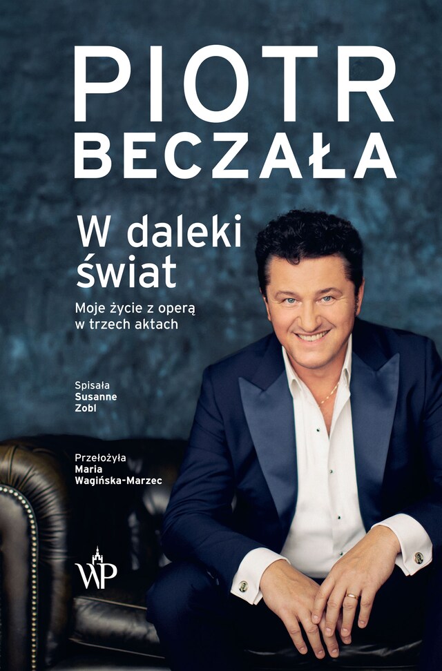 Buchcover für W daleki świat. Życie operowe w trzech aktach