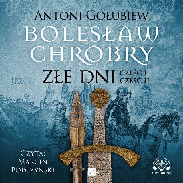 Book cover for Bolesław Chrobry. Złe dni