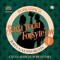 Saga rodu Forsyte'ów. Posiadacz